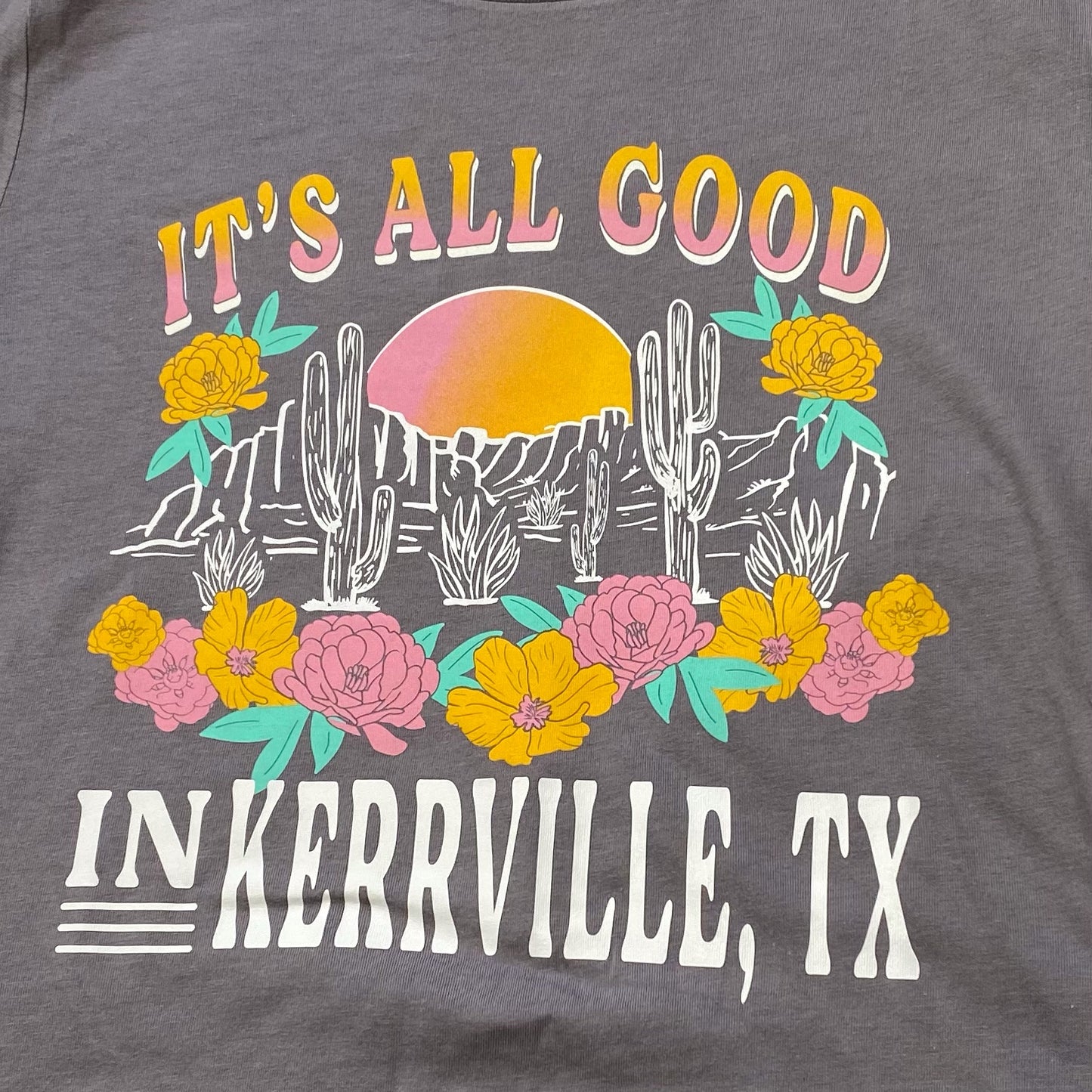 It's All Good in Kerrville, TX Graphic T-Shirt